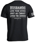 Husbands Love Your Wives T-Shirt