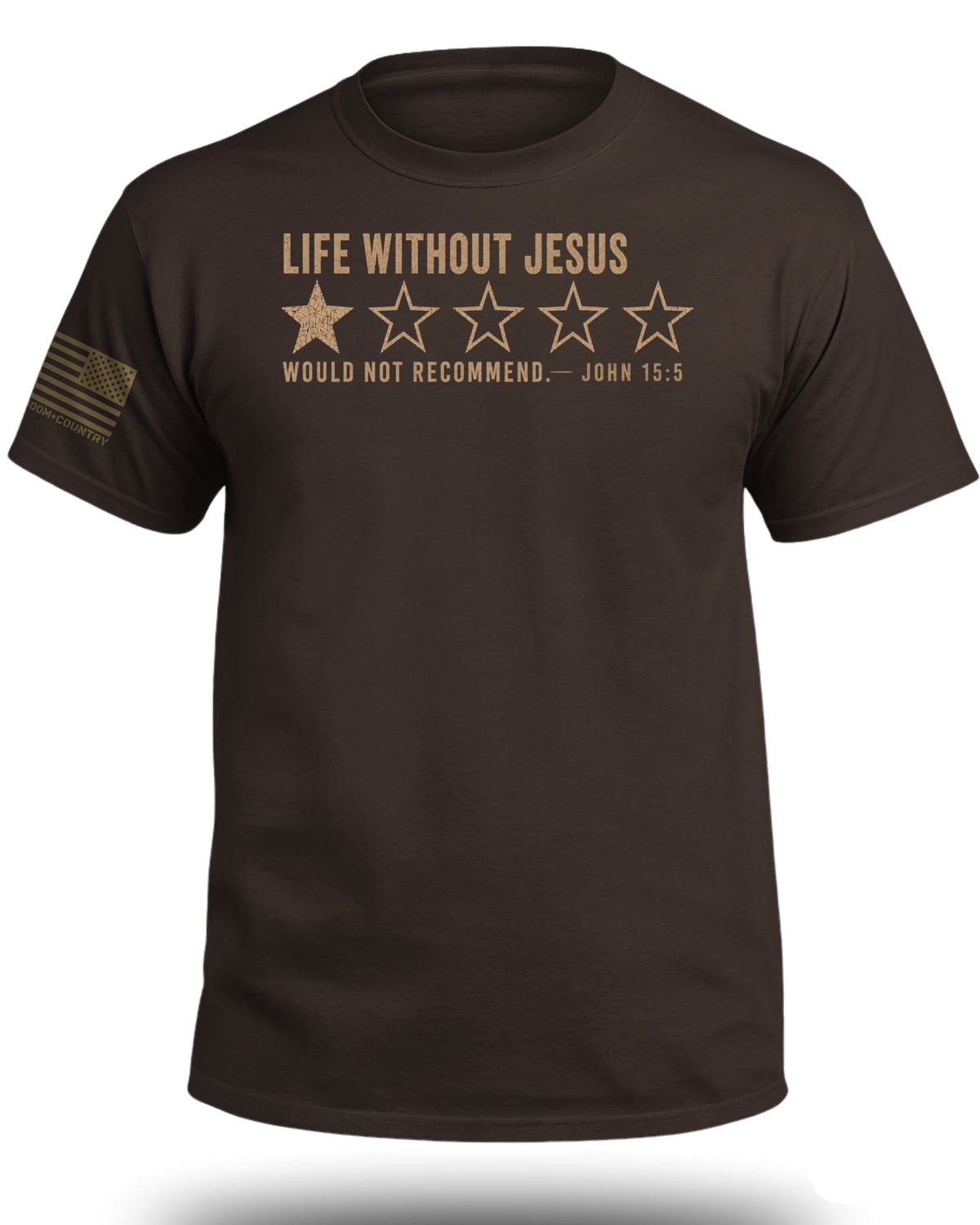 Life Without Jesus 1 Star Review T-Shirt