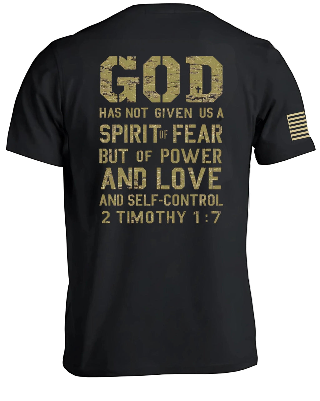 God Has Not Given Us A Spirit Of Fear T-Shirt