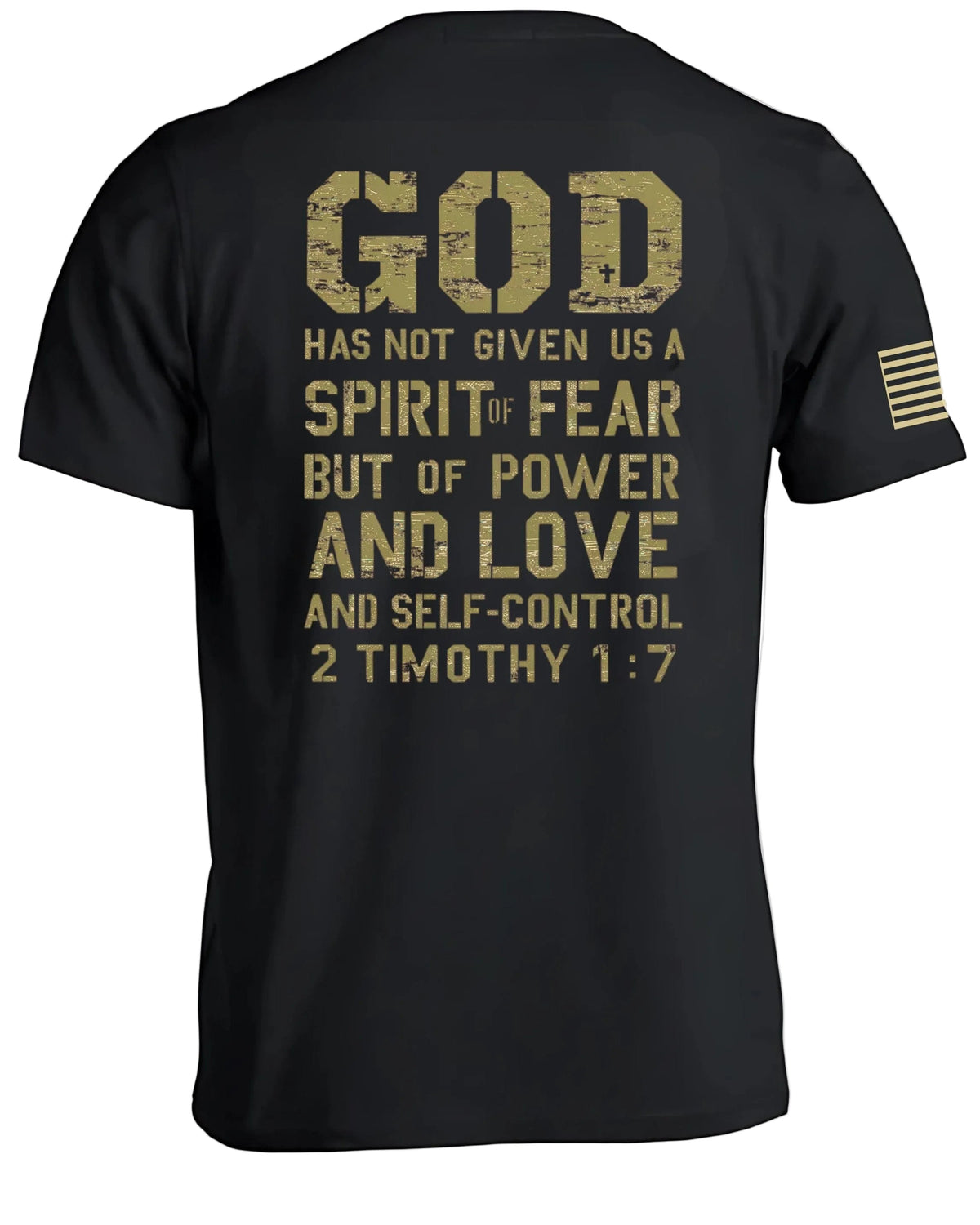 God Has Not Given Us A Spirit Of Fear T-Shirt