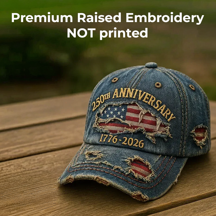 🏆Hand-Embroidered Artisan Cap💖US 250th Anniversary Casual Hat