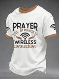 Men's Prayer The Strongest Wireless Connection Printed Casual T-Shirt