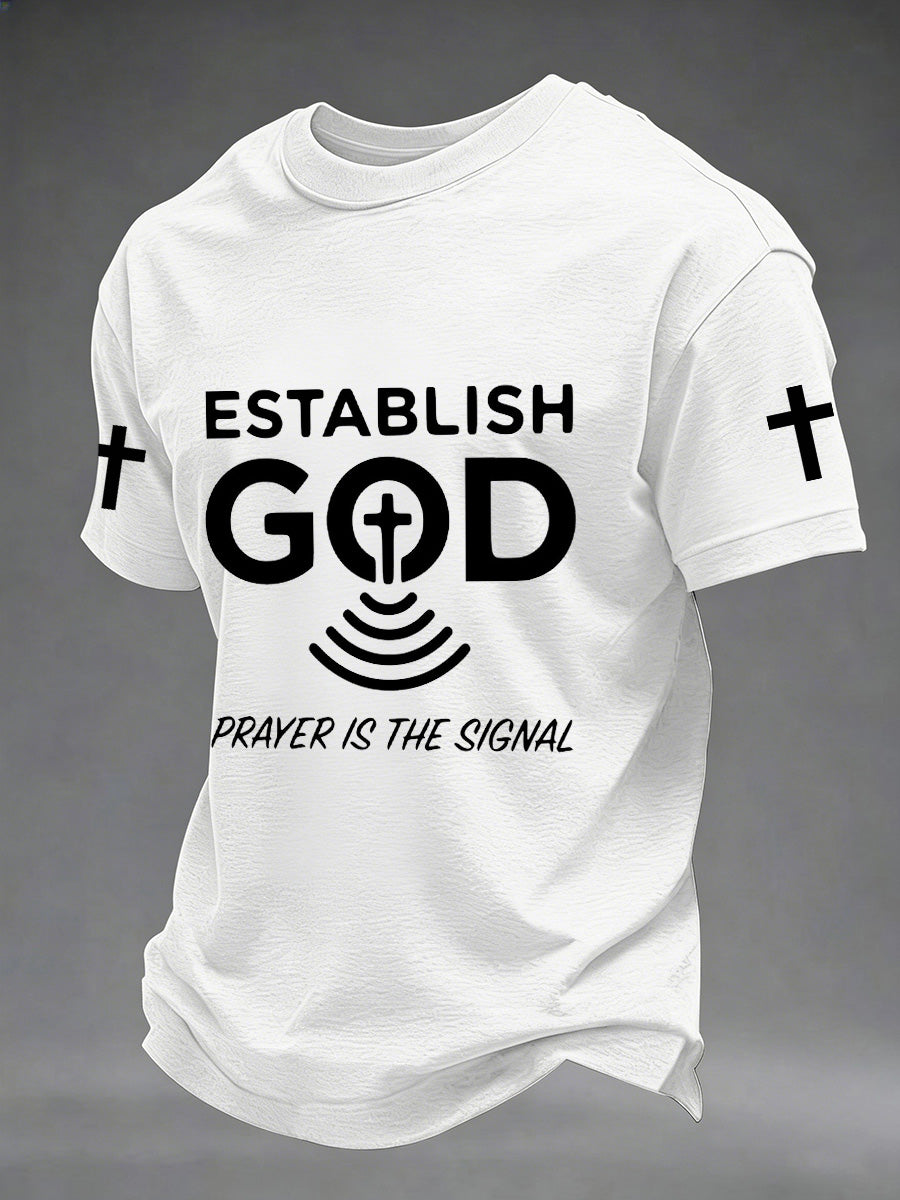 Men's Prayer Is The Signal Print Tee