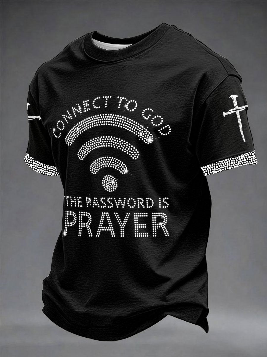 Men's "Connect To God,The Password IS Prayer" Print Casual T-shirt
