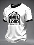 Men's "As for me and my household, we will serve the Lord."  Printed T-shirt