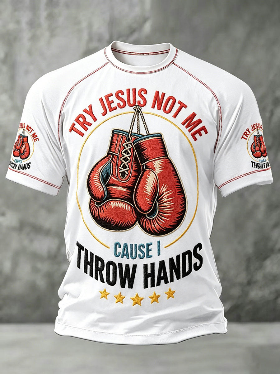 T-shirts pour hommes "Essaye Jésus, pas moi, parce que je me bats"