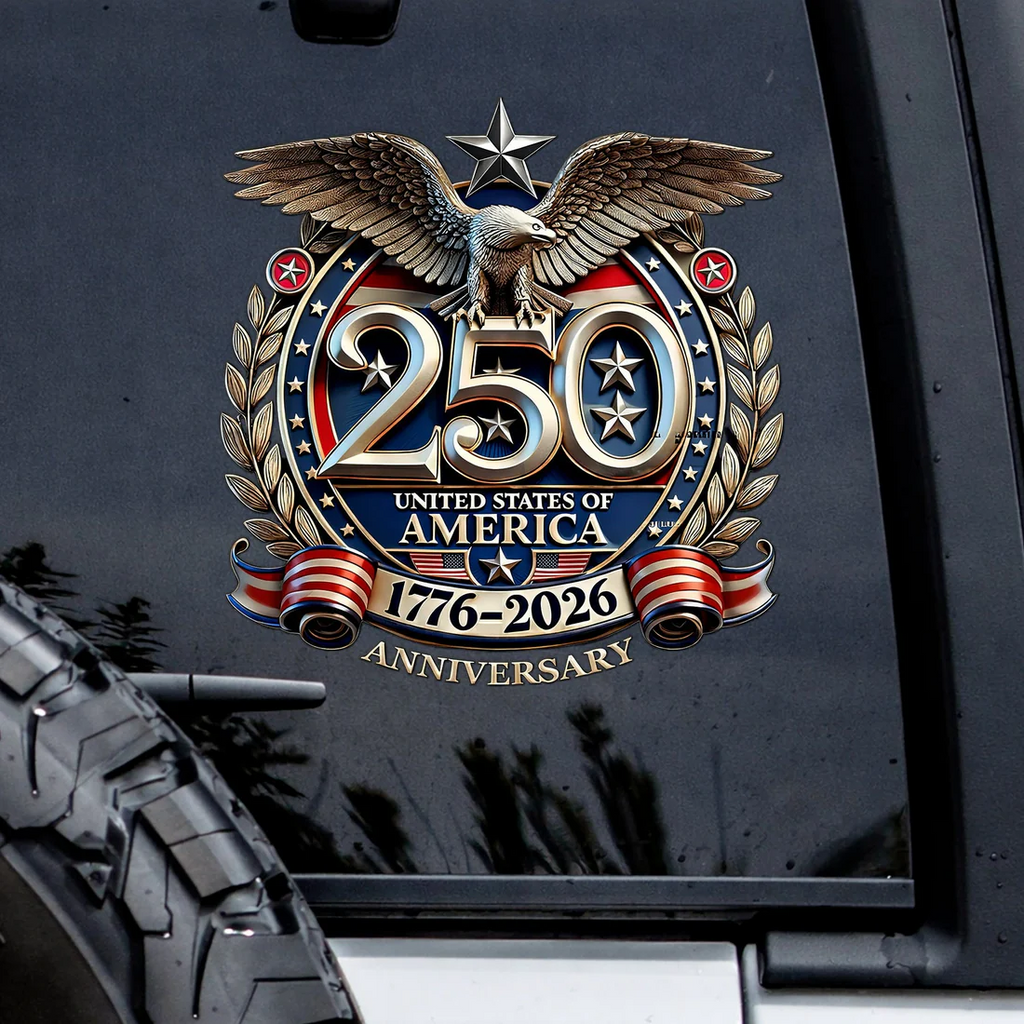 🔥 LIMITED TIME OFFER – 250th Anniversary Decal United States Of America Eagle Patriotic