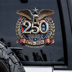 🔥 LIMITED TIME OFFER – 250th Anniversary Decal United States Of America Eagle Patriotic